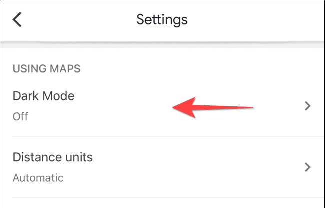 Tap dark mode option under using maps in google maps on iphone ipad - Πώς να ενεργοποιήσετε το dark mode