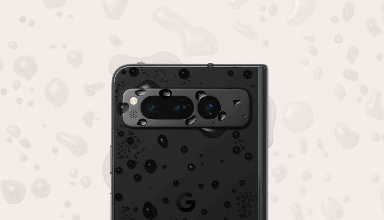 Google Pixel Fold: Είναι αδιάβροχο;
