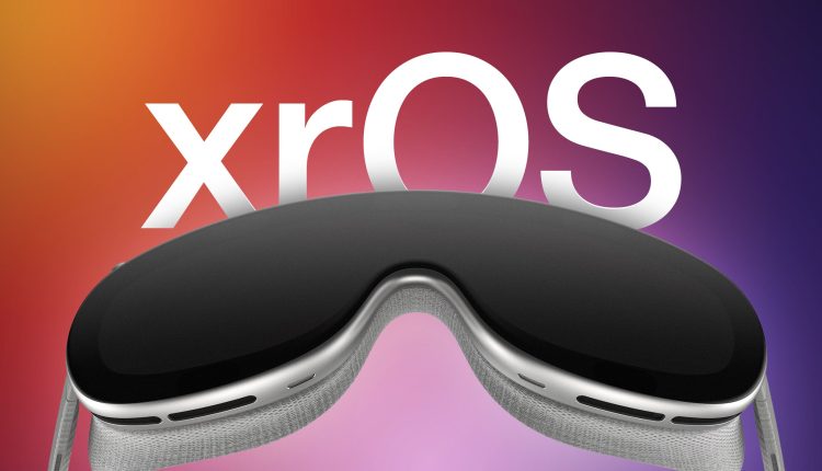 xrOS: Τι να περιμένετε από το λογισμικό που έχει σχεδιαστεί για τα ακουστικά AR/VR της Apple
