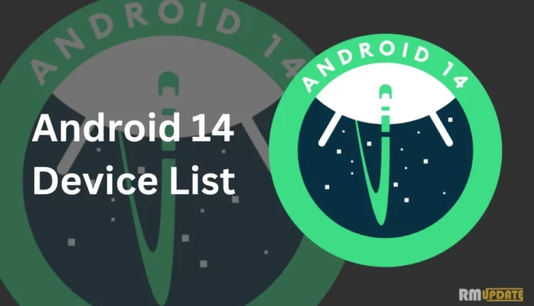 Λίστα συσκευών Android 14: Samsung, OnePlus, Realme, OPPO, Xiaomi, Vivo και άλλα
