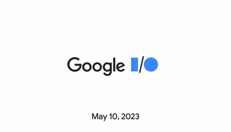 Τι να περιμένετε από το Google I/O 2023
