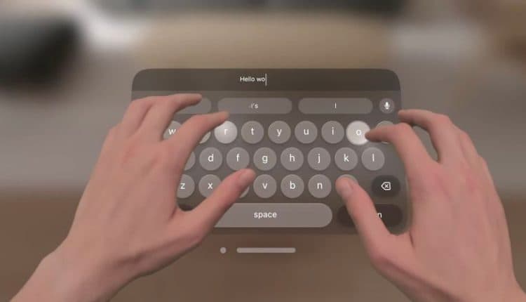 Το Apple Vision Pro υποστηρίζει εικονική πληκτρολόγηση, πλοήγηση μέσω χειρονομιών και κινήσεων ματιών #WWDC23