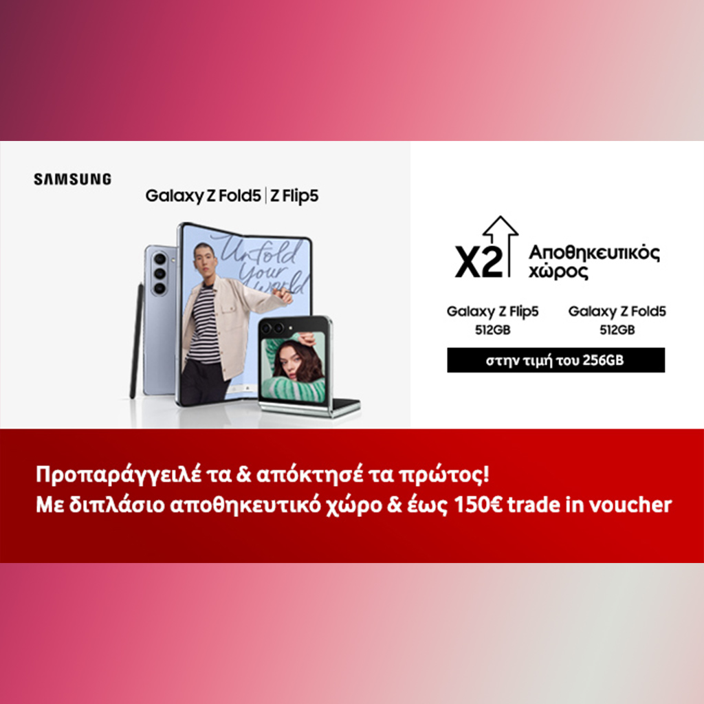 Τα νέα πολυαναμενόμενα μοντέλα Samsung Galaxy Z Fold5, Z Flip5 και οι νέες σειρές Galaxy Τab S9 και Galaxy Watch6 της Samsung έρχονται στο Vodafone eShop - Digitaltvinfo.gr
