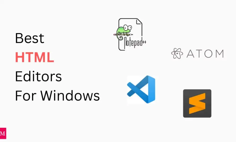 Best HTML Editors For Windows