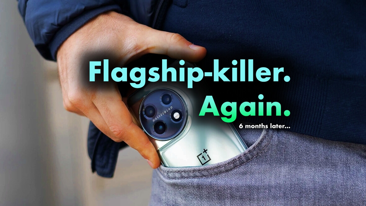 OnePlus 11 six months later: Sneakily, the best value, most underrated Android flagship of 2023?