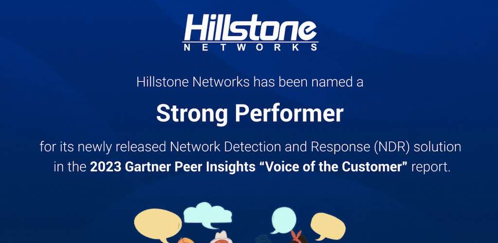Τα Firewall της Hillstone Networks συγκαταλέγονται για 4η συνεχή χρονιά στο “Voice of the Customer” report της Gartner!