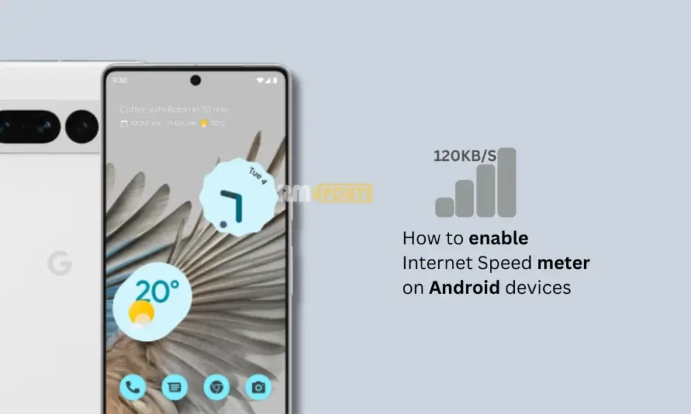 , Πώς να ενεργοποιήσετε τον μετρητή ταχύτητας Διαδικτύου σε συσκευές Android;, TechWar.gr