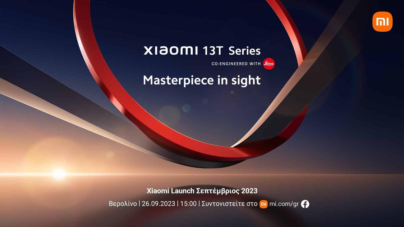 Που θα δείτε live το λανσάρισμα των Xiaomi 13T series