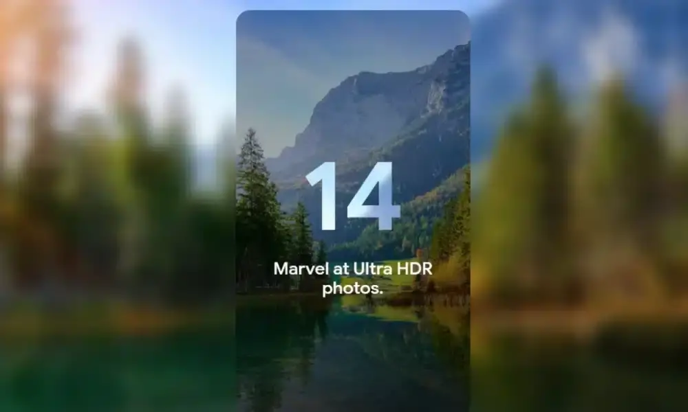 Android 14 Στο Google Chrome Παρουσιάζουμε την Υποστήριξη εικόνων HDR 
