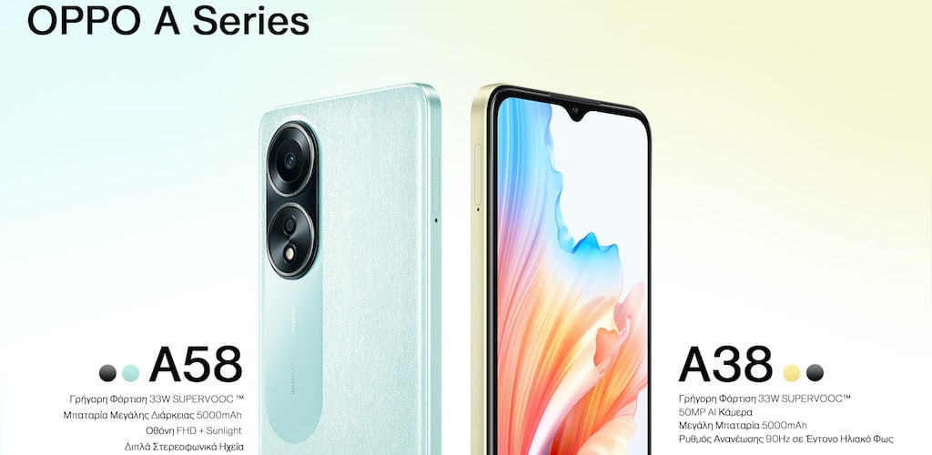 Η OPPO παρουσιάζει τα νέα Α38 και Α58 της Σειράς Α