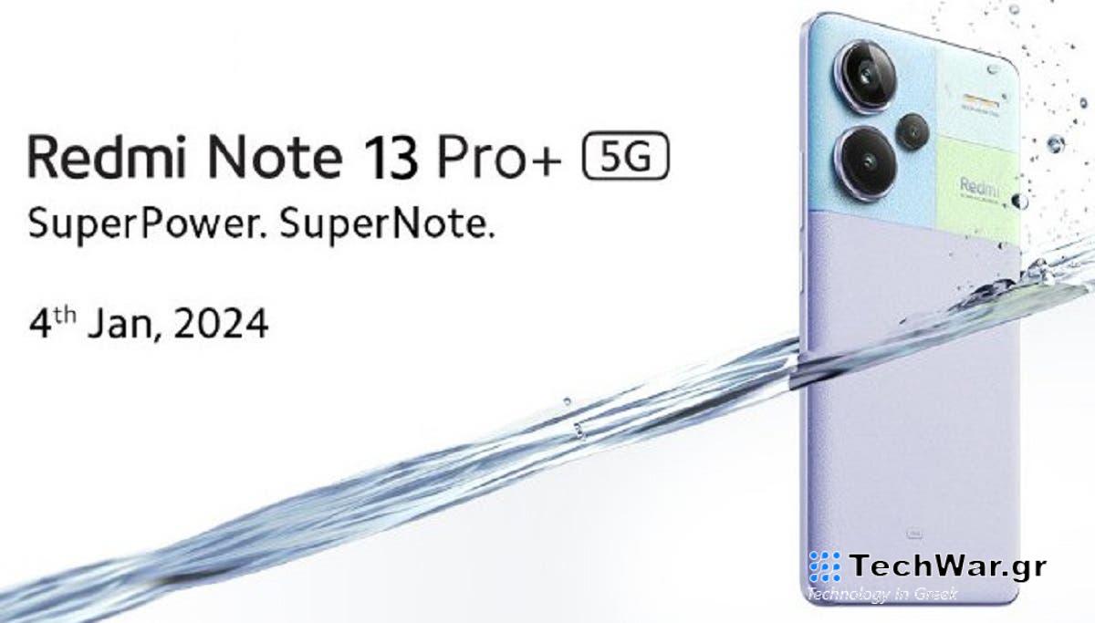 Redmi Note 13 Pro+: teaser αποκαλύπτει Dimensity 7200 Ultra και οθόνη 1,5K

