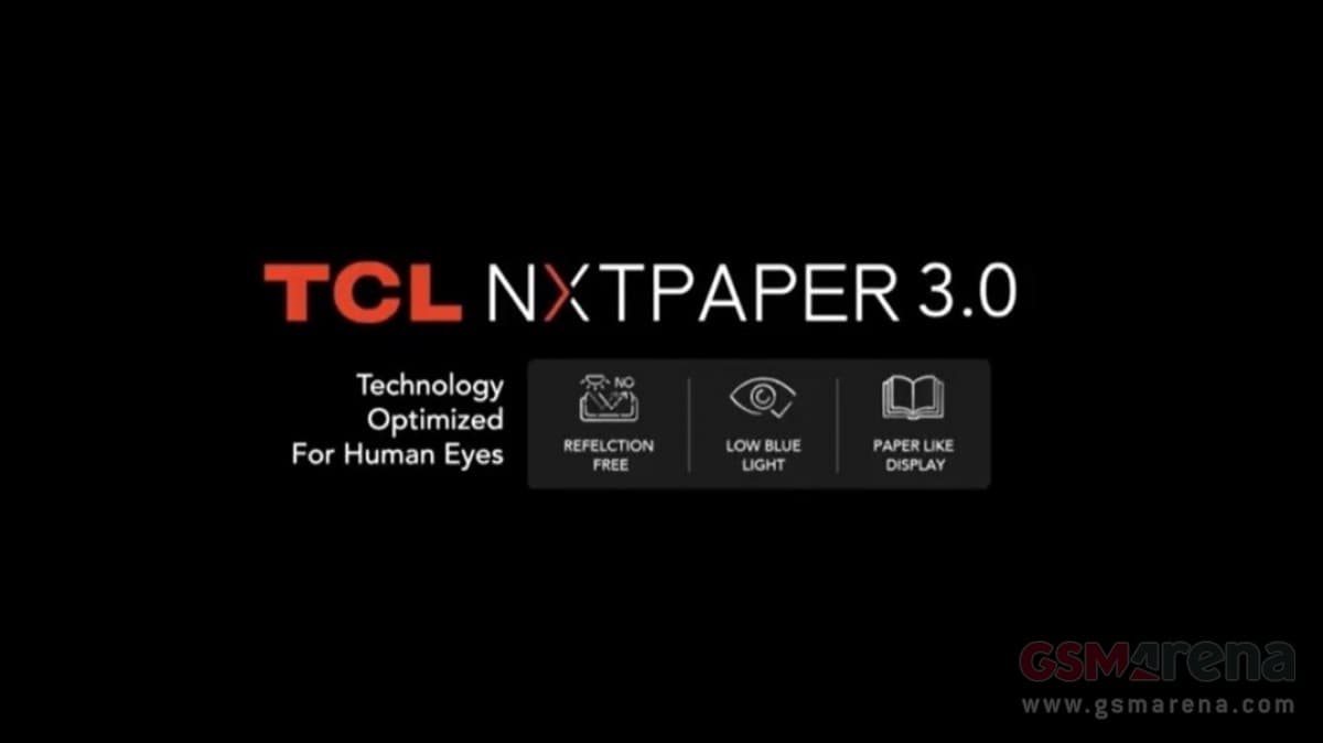 Η TCL ανακοινώνει την τεχνολογία οθόνης NXTPAPER 3.0, Η TCL ανακοινώνει την τεχνολογία οθόνης NXTPAPER 3.0, TechWar.GR