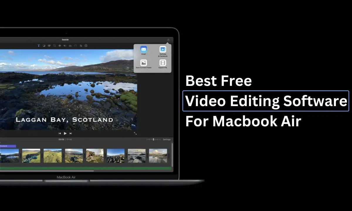 Το καλύτερο δωρεάν λογισμικό επεξεργασίας βίντεο για Macbook Air το 2024 10 Το καλύτερο δωρεάν λογισμικό επεξεργασίας βίντεο για Macbook Air το 2024 - Best video editing software for macbook air.webp - TechWar.GR
