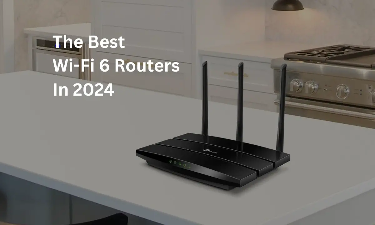Κορυφαίες επιλογές για απρόσκοπτη συνδεσιμότητα 10 Κορυφαίες επιλογές για απρόσκοπτη συνδεσιμότητα - The Best wi fi 6 routers.webp - TechWar.GR