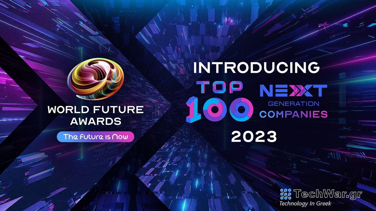 Οι 100 κορυφαίες εταιρείες επόμενης γενιάς 2023: Τα World Future Awards αποκαλύπτουν τη λίστα με τους καλύτερους καινοτόμους της χρονιάς