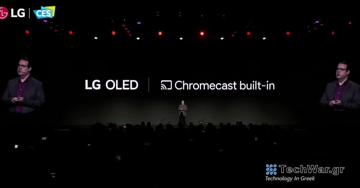 Οι τηλεοράσεις LG λαμβάνουν ενσωματωμένο Chromecast και υποστήριξη Google Home
