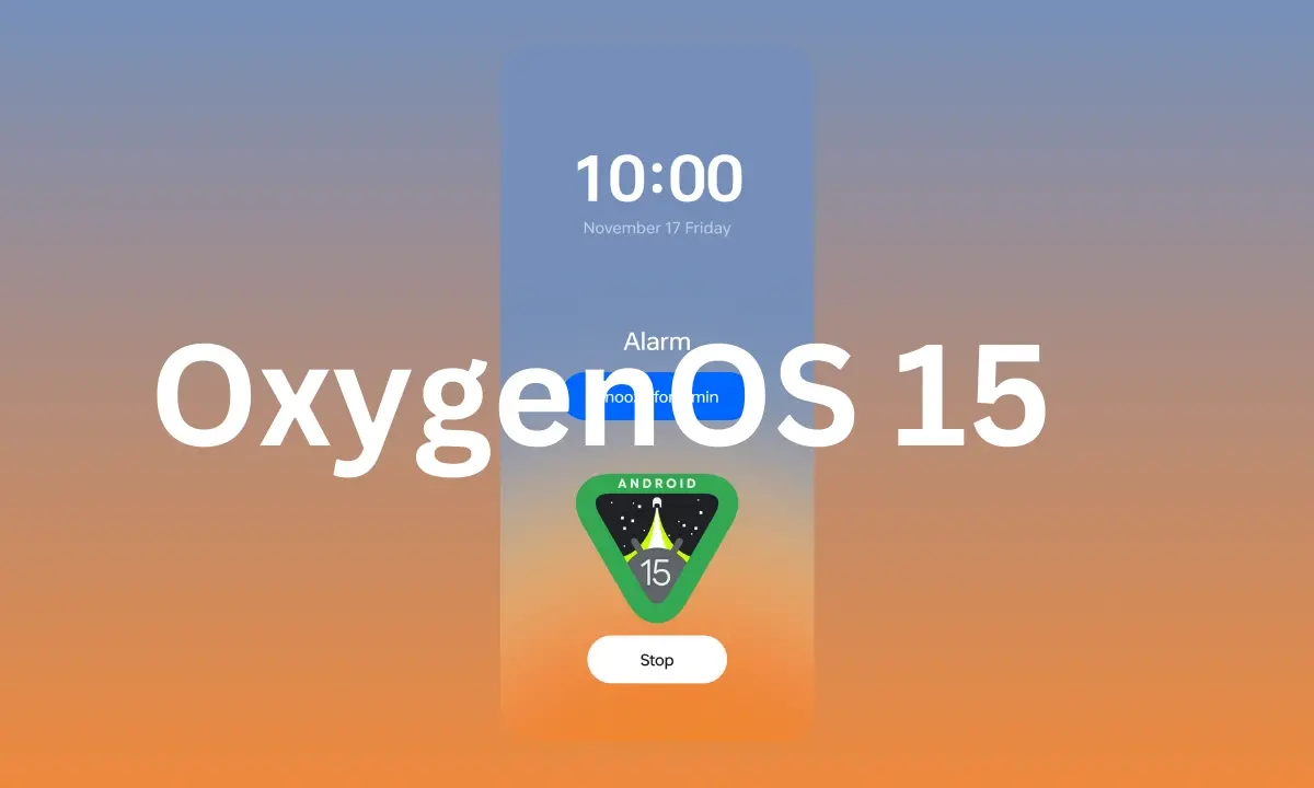 Λίστα κατάλληλων συσκευών με βάση το Android 15 OxygenOS 15
