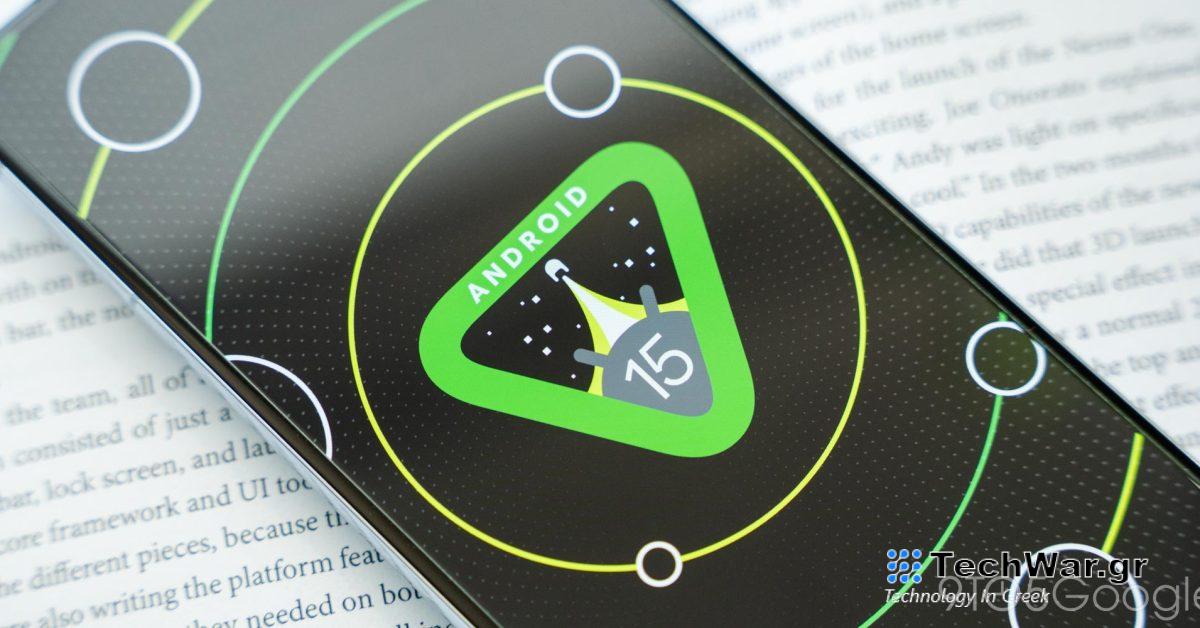 Η Google κυκλοφορεί το Android 15 Developer Preview για Pixel
