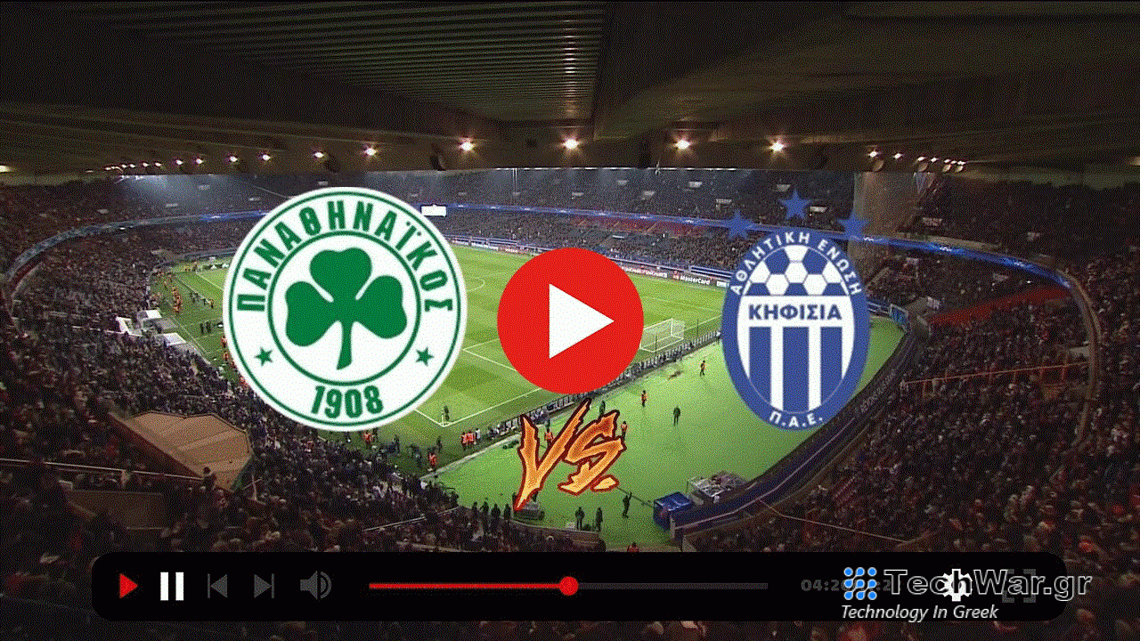 ΠΑΝΑΘΗΝΑΙΚΟΣ - ΚΗΦΙΣΙΑ Live Streaming